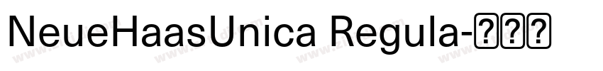 NeueHaasUnica Regula字体转换 NeueHaasUnica Regula字体转换